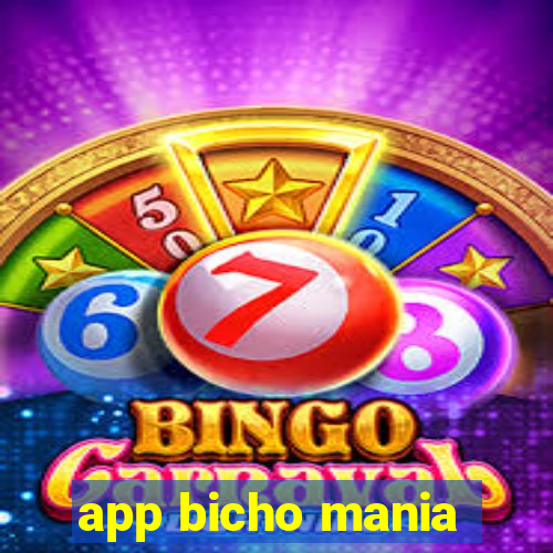 app bicho mania